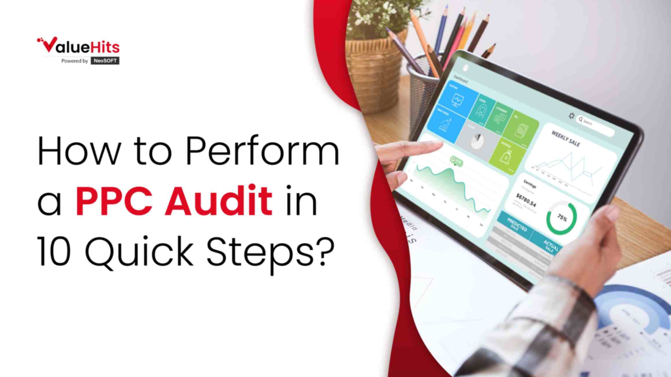 How To Perform A PPC Audit In 10 Quick Steps